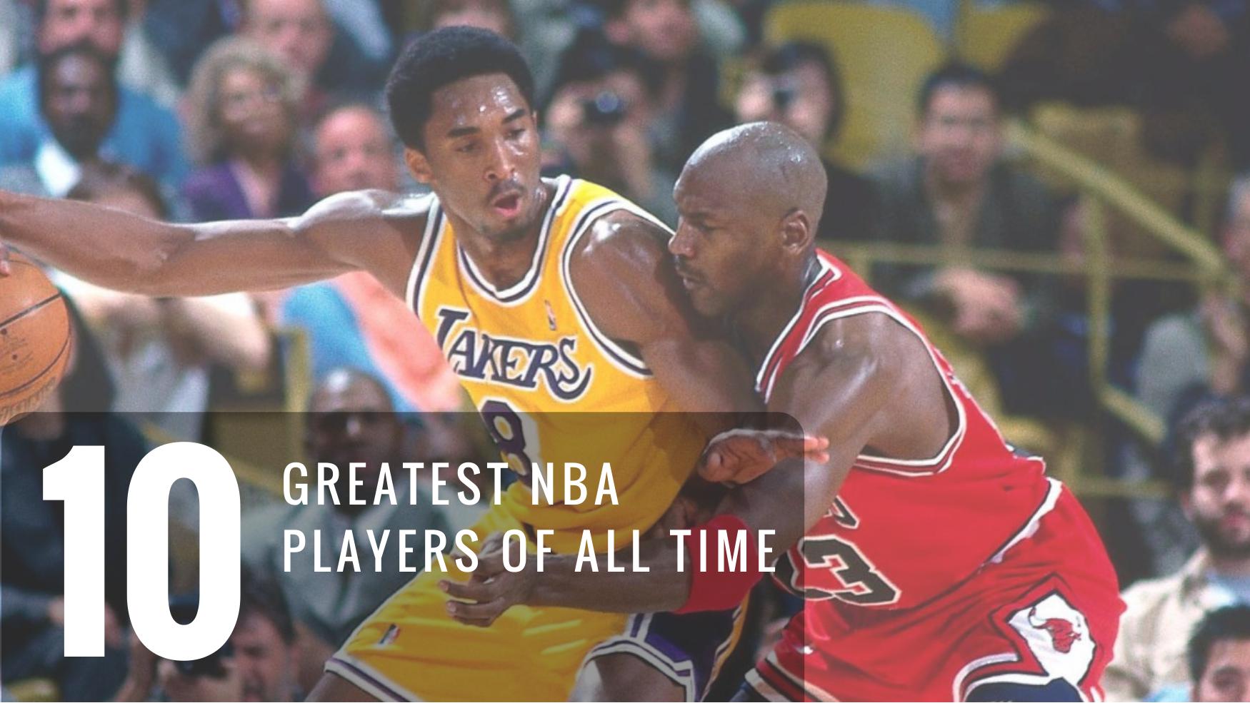 10 Greatest NBA Players of All Time | TalentbackerTalentbacker
